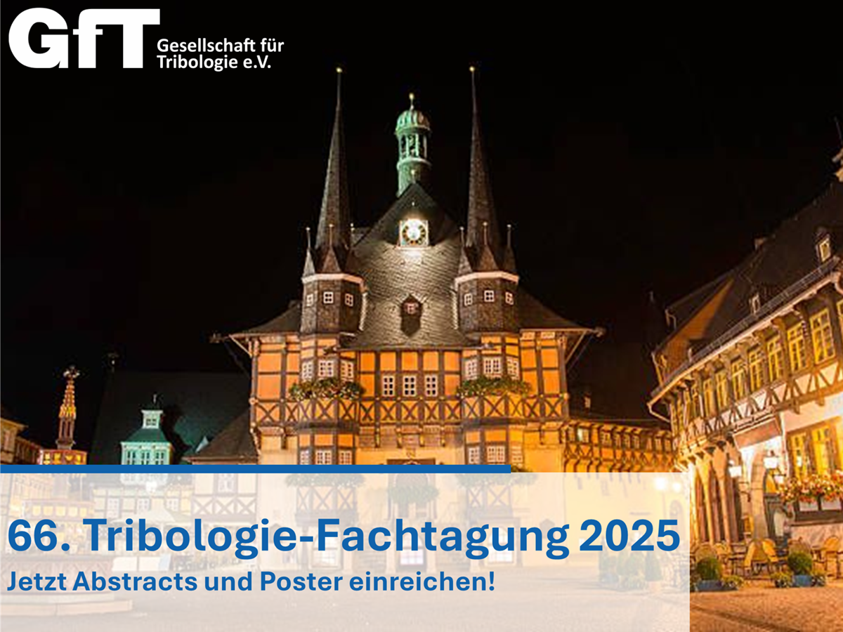 News_66-Tribologie-Fachtagung-2025_Jetzt-abstracts_und_poster_einreichen